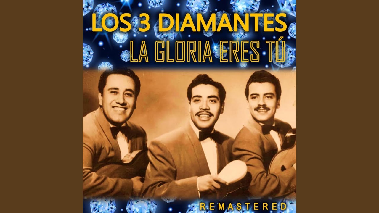 La Gloria Eres Tú (Remastered)
