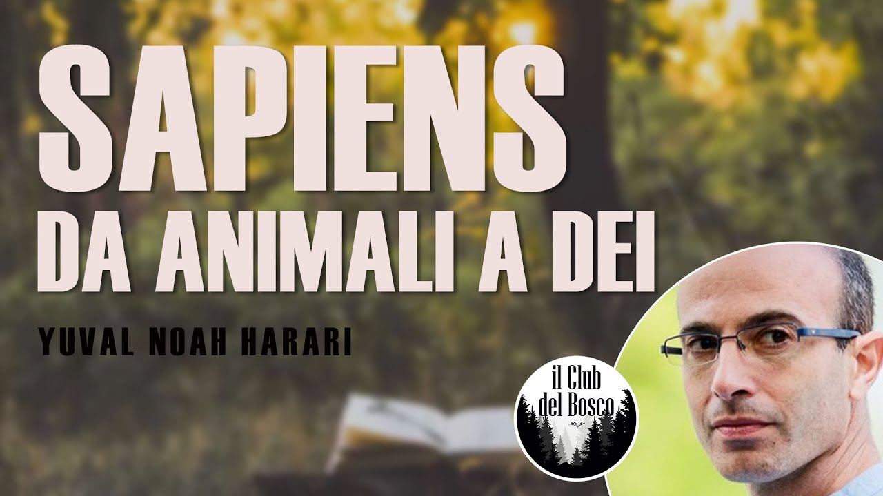 Sapiens - Da animali a dei (Yuval Noah Harari)