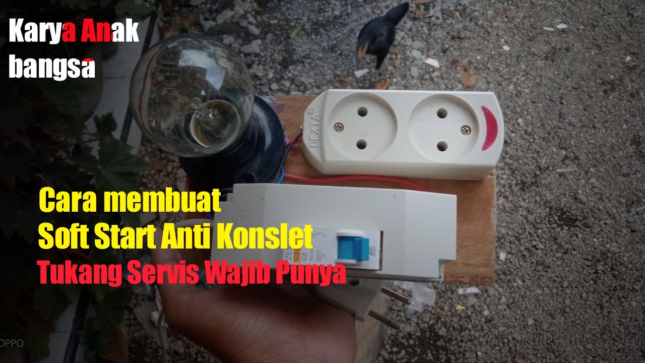 Cara Membuat Soft Start Anti Jeglek ! Anti Konslet