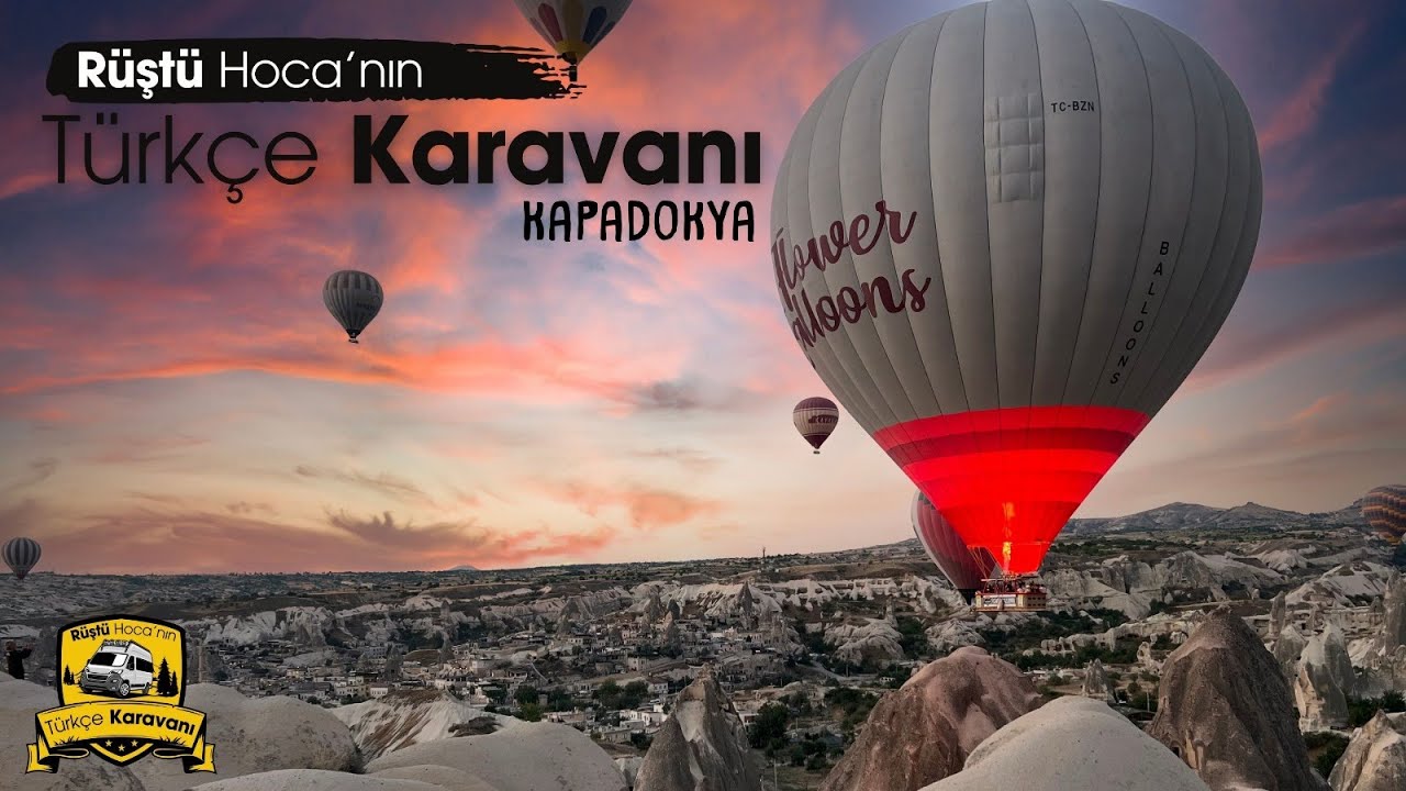 KAPADOKYA | Rüştü Hoca’nın Türkçe Karavanı  #keşfet #karavan #rüştühocanıntürkçekaravanı