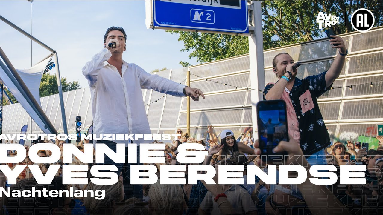 Donnie & Yves Berendse - Nachtenlang (LIVE) &bull; Muziekfeest op het Plein 2025