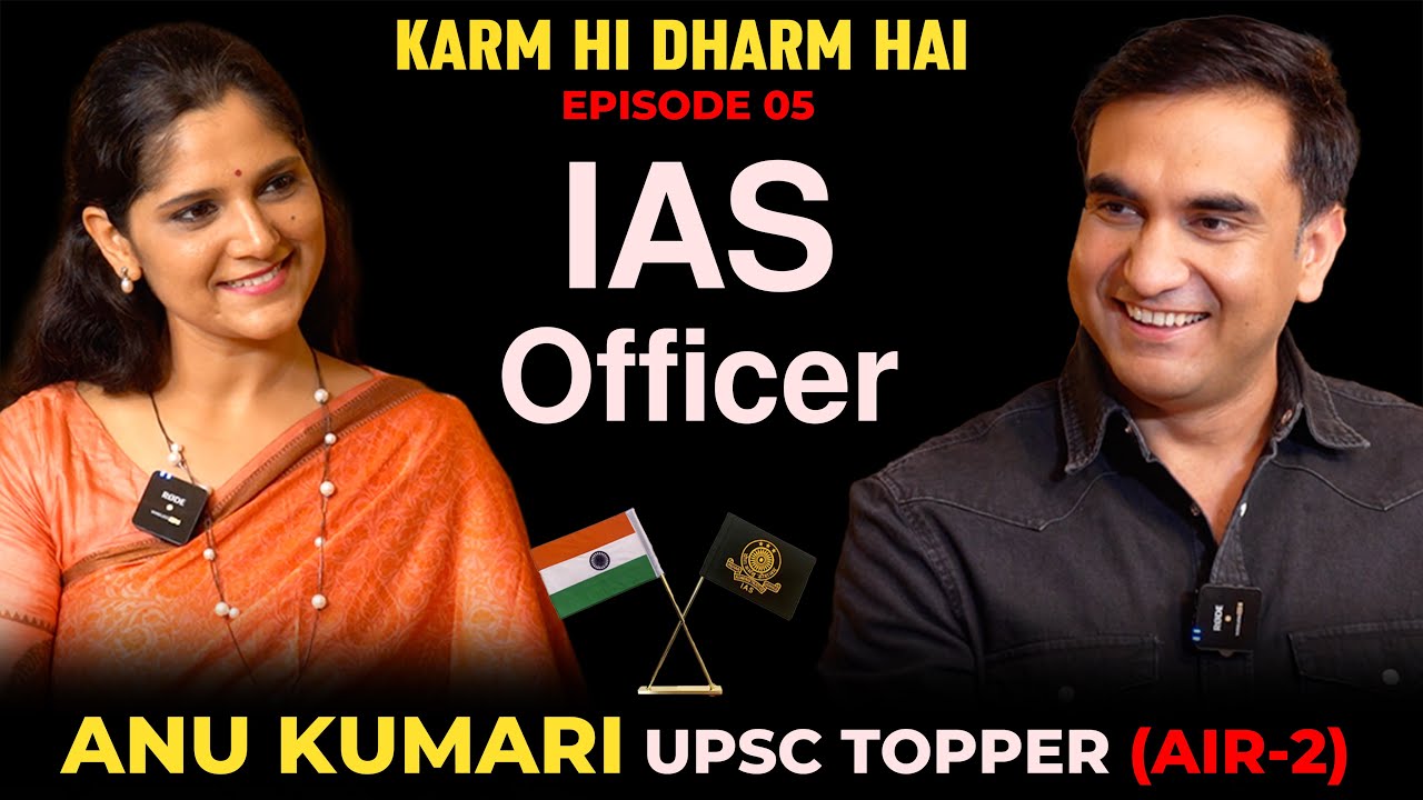 Life of an IAS Officer Ft. Anu Kumari | Karm hi Dharm hai - Episode 05 | Lalit Shokeen