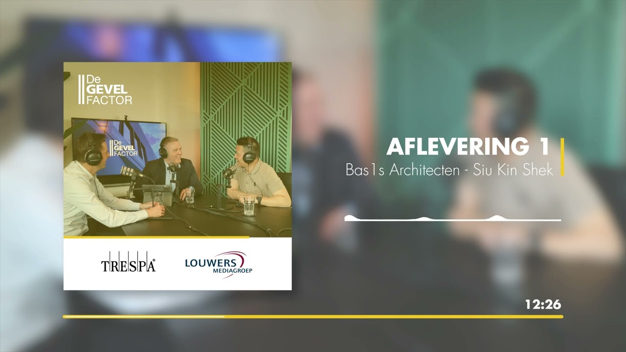#1 - Duurzaamheid in architectuur met BAS1S Architecten | De Gevelfactor