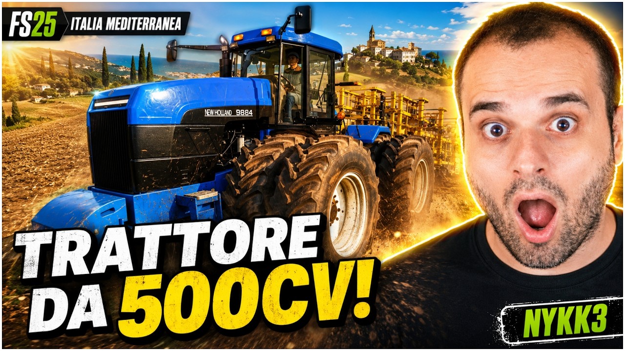 ITALIA MEDITERRANEA FS25 #5 - COMPRO UN NEW HOLLAND VERSATILE DA 500 CAVALLI - GAMEPLAY ITA
