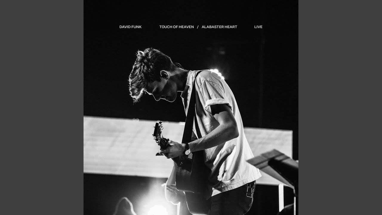 Touch of Heaven / Alabaster Heart (Live)