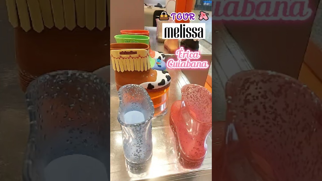 TOUR MELISSA - Cal&ccedil;ados e Bolsas 🩰👜✨😍 #ericacuiabana #melissa