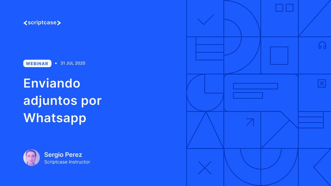 Scriptcase - Enviando adjuntos por Whatsapp