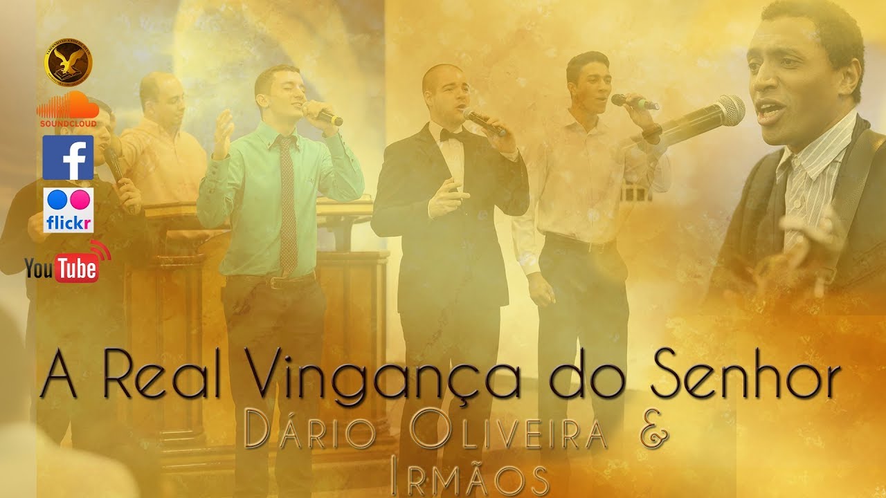 Dário Oliveira & Irmãos - A Real Vingança do Senhor