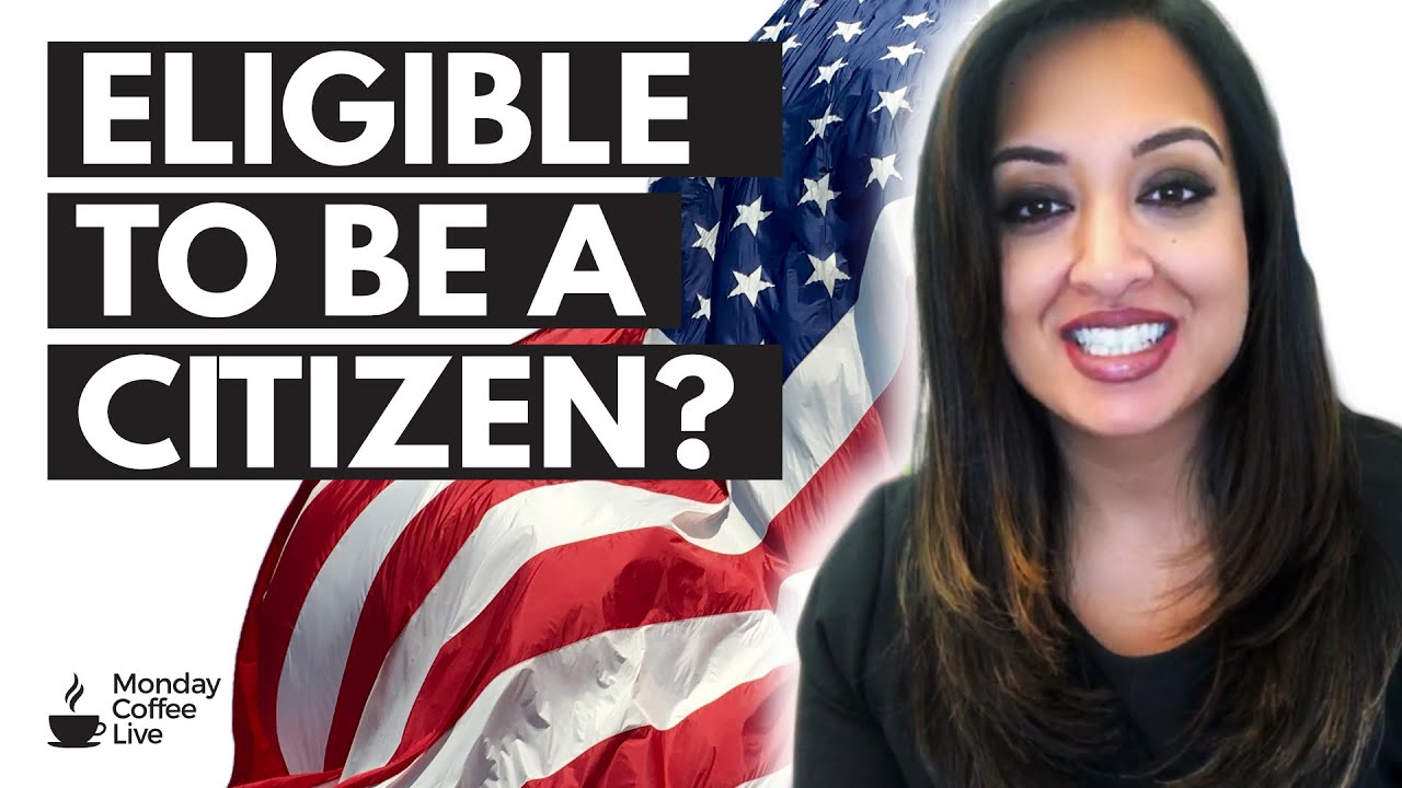 USA Naturalization & Citizenship Eligibility Requirements - What you need to to know!
