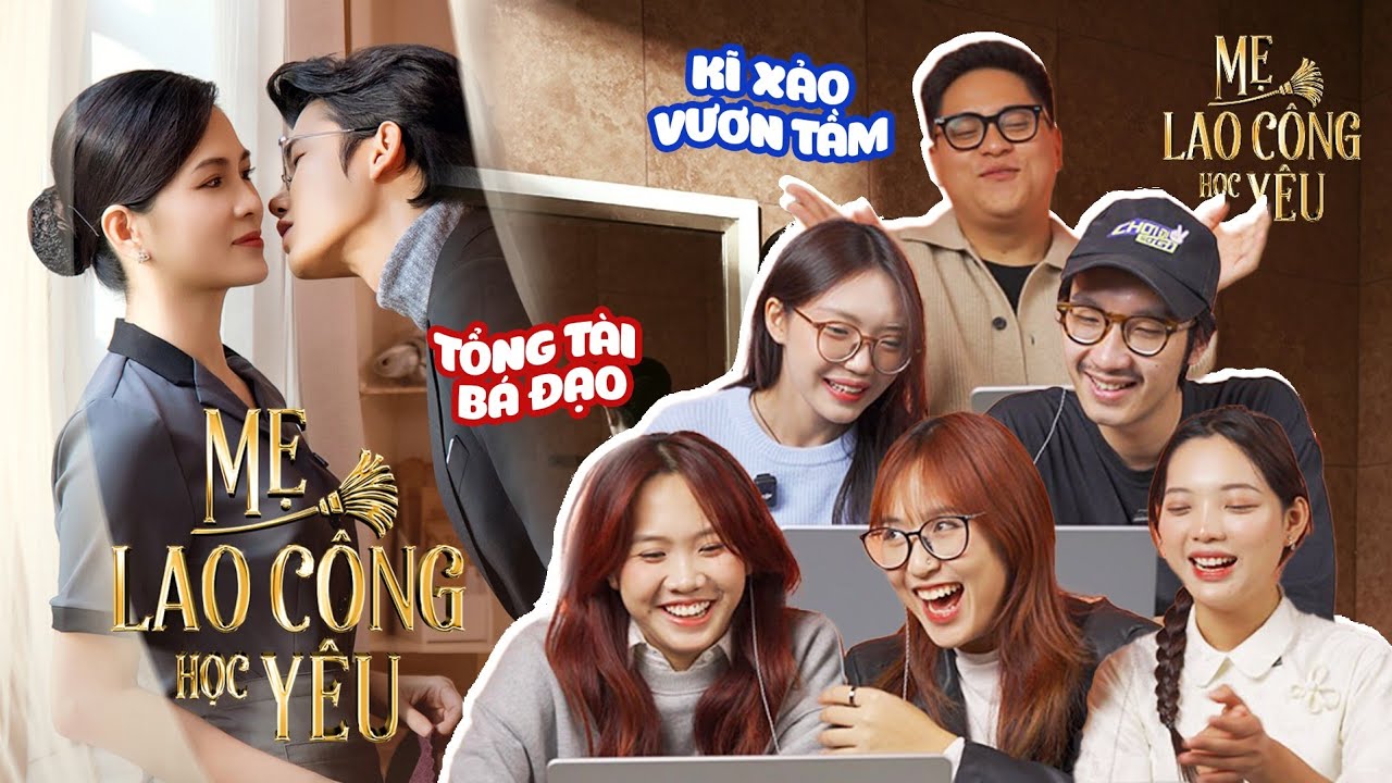 Mẹ lao công học yêu - Tổng tài bá đạo, kĩ xảo vươn tầm!!
