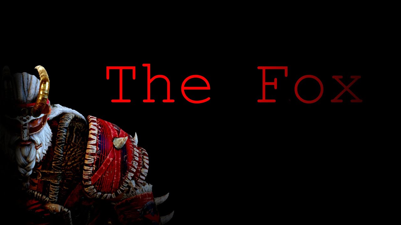 The Fox - Rep 70 Berserker Montage [For Honor]