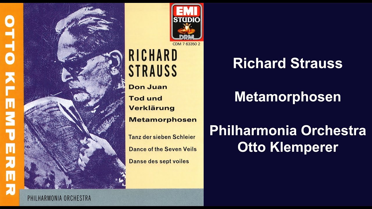 Richard Strauss: Metamorphosen - Philharmonia Orchestra - Otto Klemperer