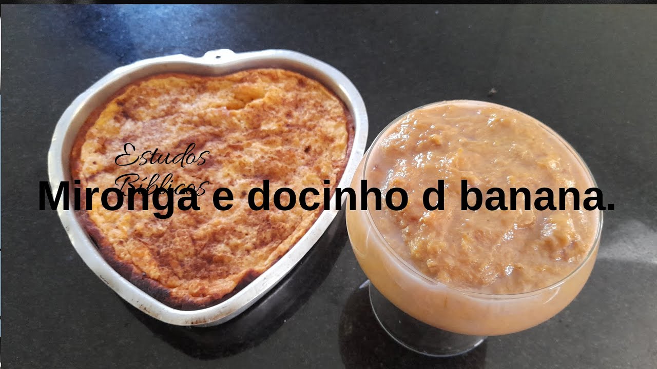 FIZ MIRONGA , DOCE DE BANANA LENDO UM POUCO DA PALAVRA. 