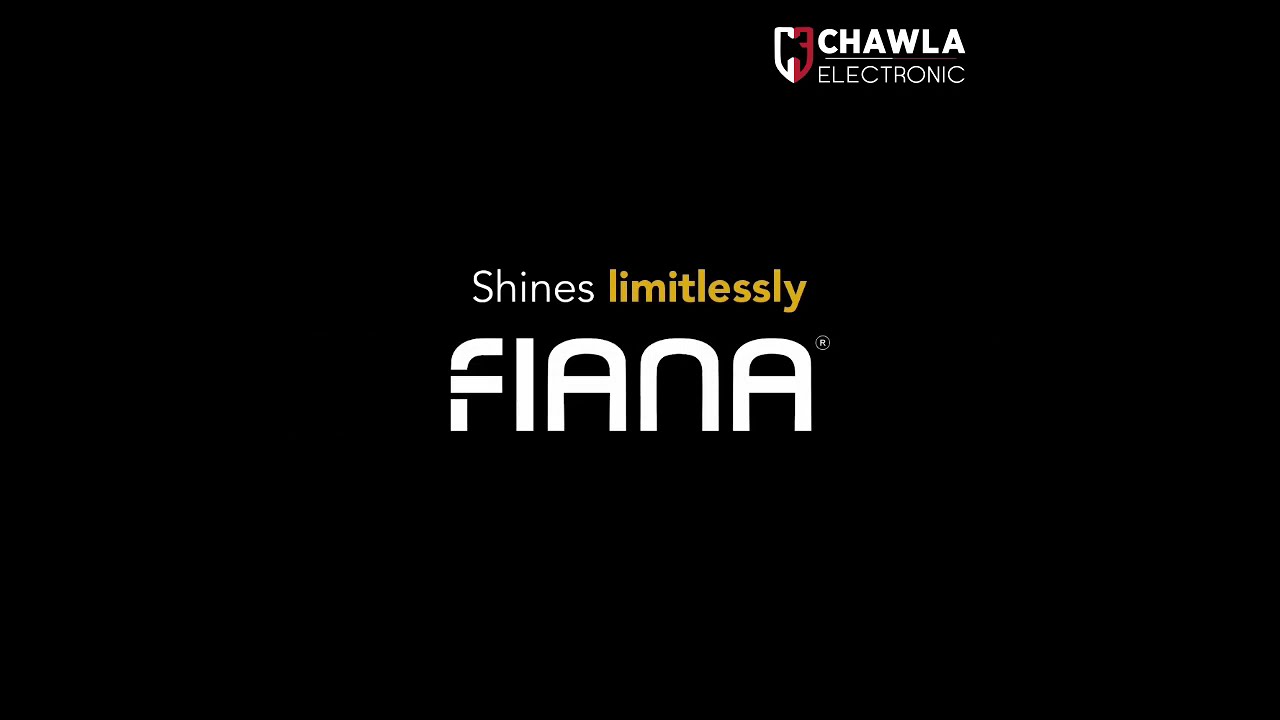 FIANA Switches from GreatWhite Electricals at Chawla Electronic | Fiana Switches Wholesaler