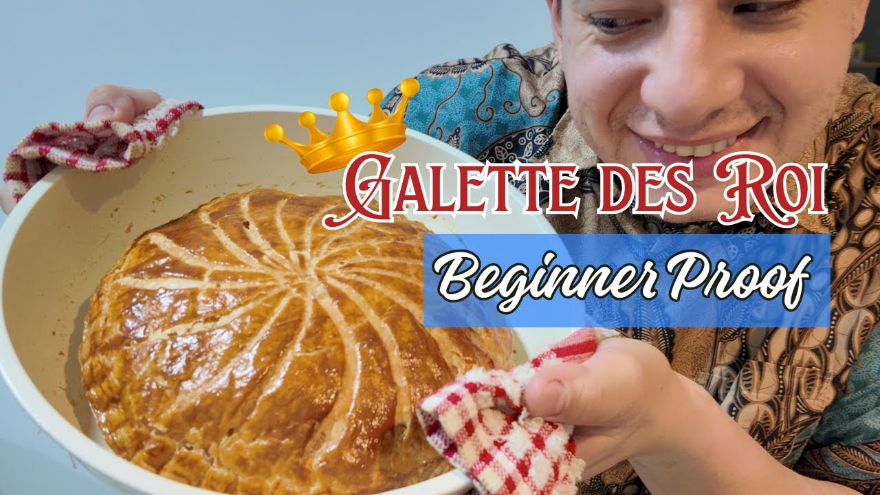 Galette des Rois for Beginners | Easy French King Cake (No Stress Recipe)