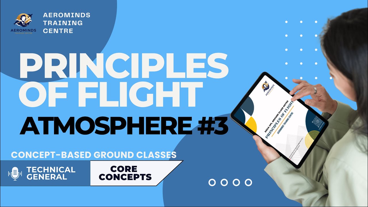 Technical General | Principles Of Flight | Chapter 2 - The Atmosphere (Part 3) | DGCA CPL 