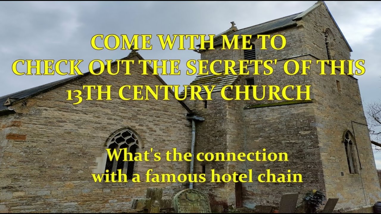 THE CHURCH EXPLORER: STEVE: ST MICHEALS' AND ALL SAINTS IN ASHTON, NORTHAMPTONSHIRE ENGLAND