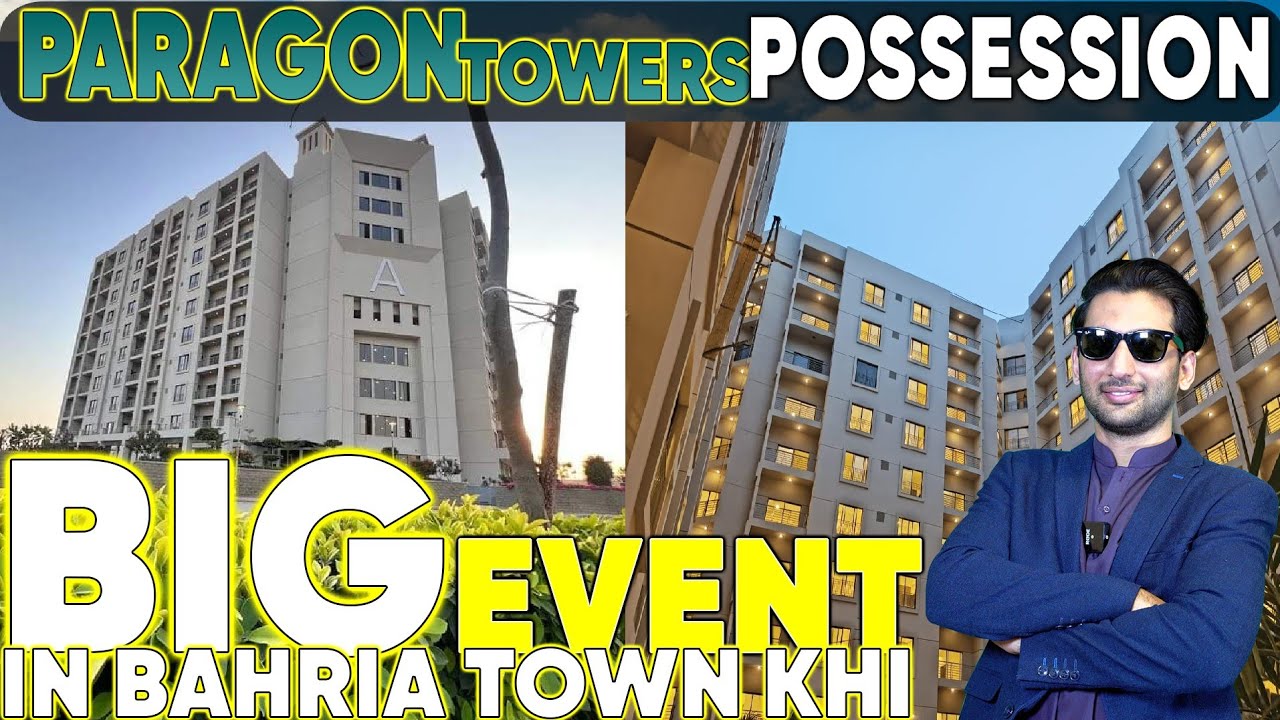 Paragon Towers Bahria Town | 2 bed | Possession Ceremony 18th March 23