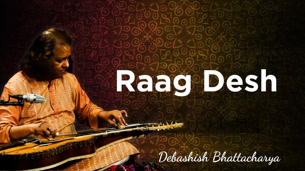 Raag Desh | The Magical Gandharvi | Pandit Debashish Bhattacharya