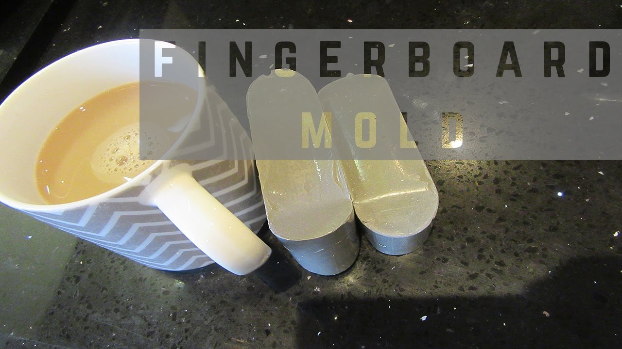 How To Make A Fingerboard Mold!!!