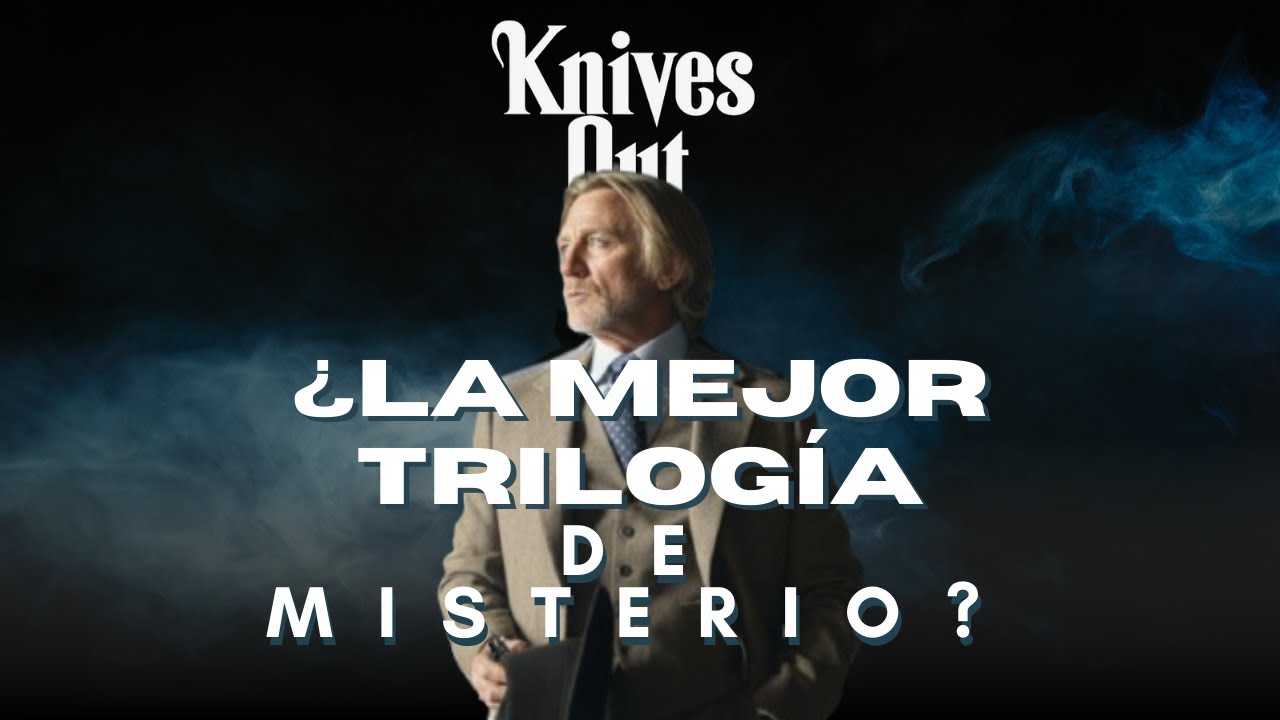 ¿La mejor trilogía de misterio? Knives Out