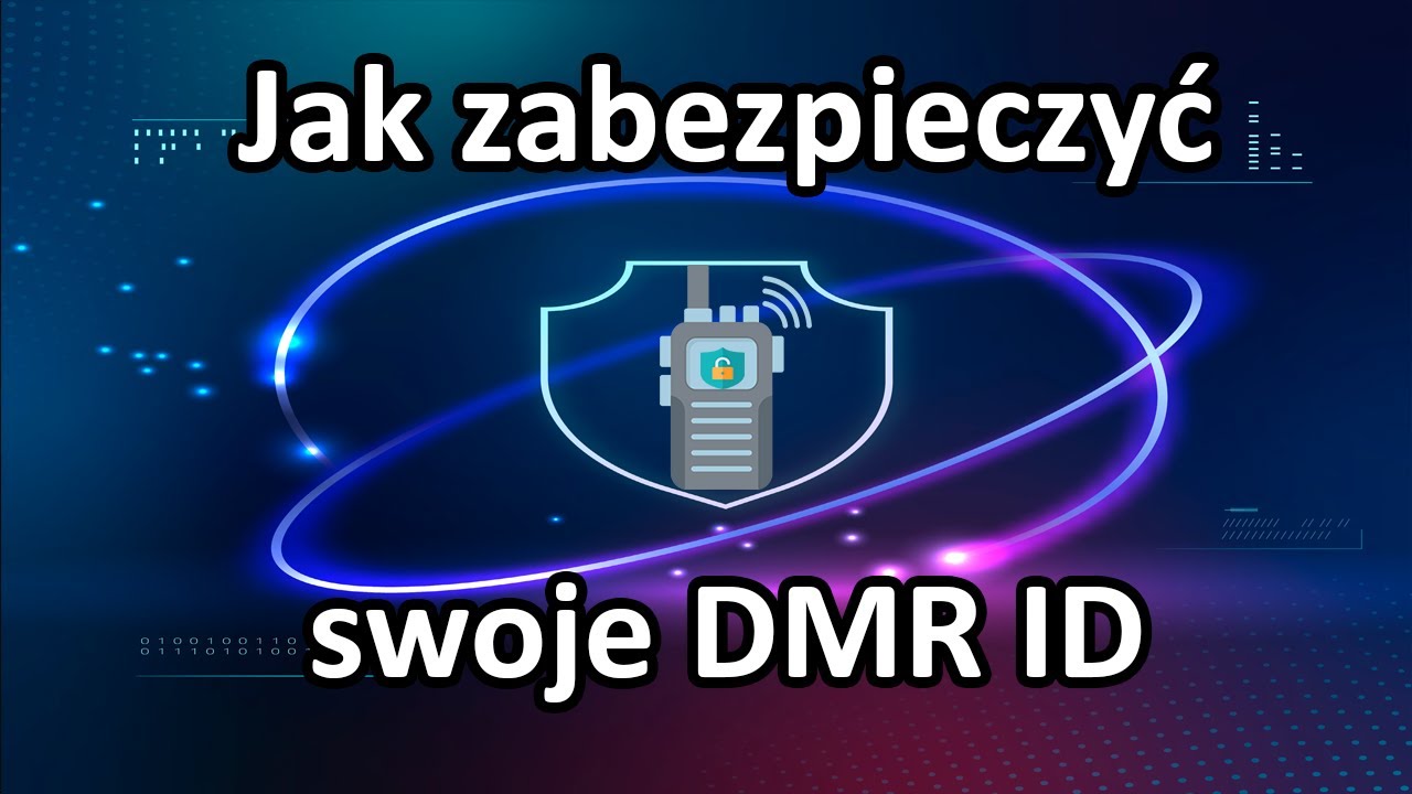 DMR ID - zabezpieczenie przed niepowołanym dostępem (Brandmeister SelfCare - AirSecurity) | Vlog 31
