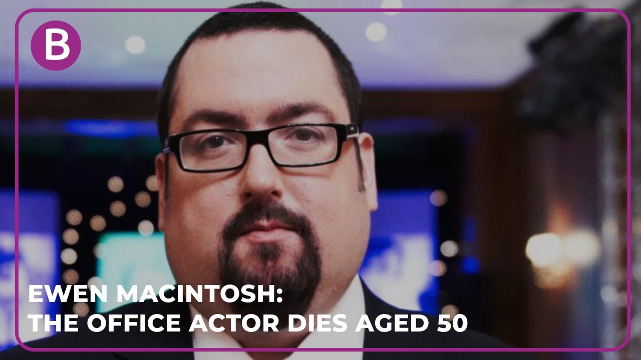The Office actor Ewen MacIntosh dies aged 50