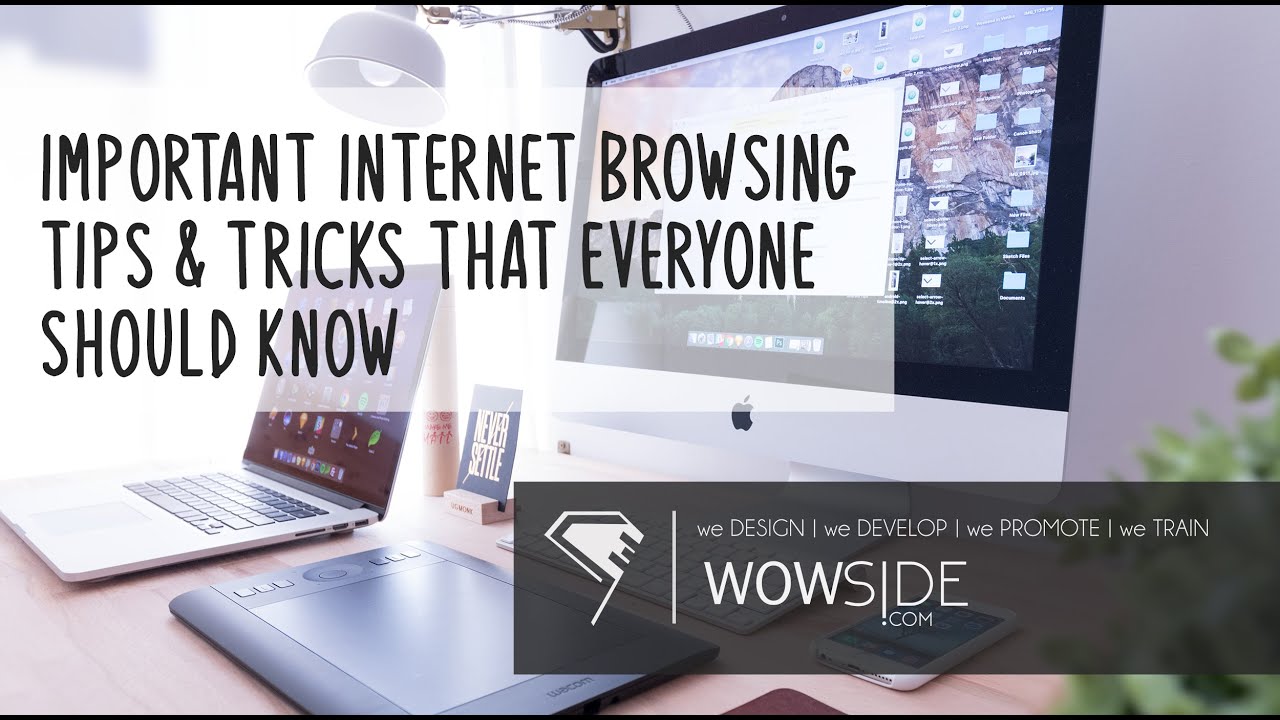 IMPORTANT INTERNET BROWSING TIPS & TRICKS THAT EVERYONE SHOULD KNOW