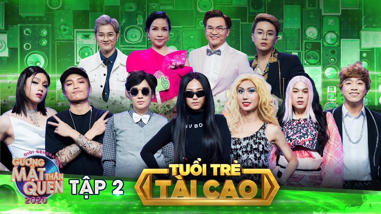 #2 FULL: CARA hoá chị đại SUBOI bắn rap cực ngầu, BLACKPINK về Việt Nam? | Gương Mặt Thân Quen 2020
