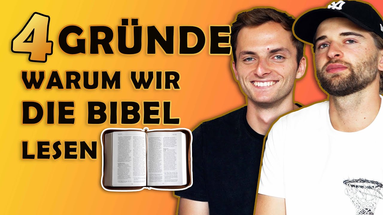Warum lesen wir die Bibel?