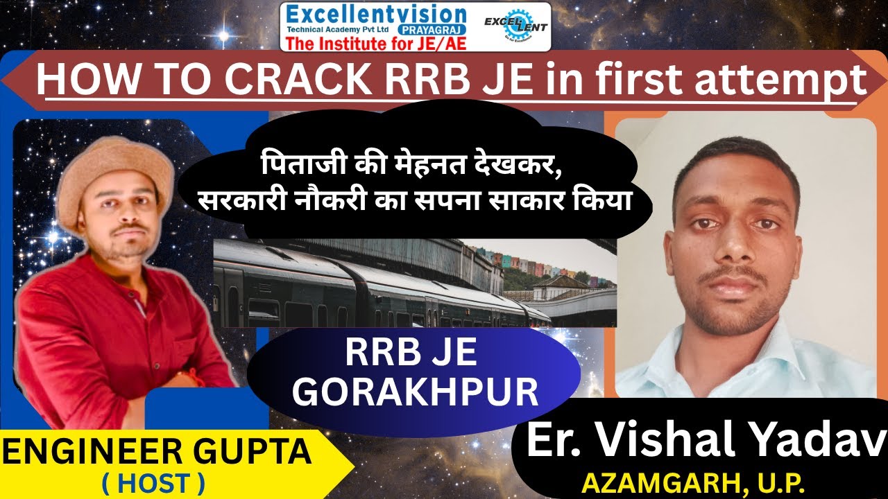 RRB JE First Attempt Success Story | Vishal Yadav Civil | Excellent Vision Interview 2025