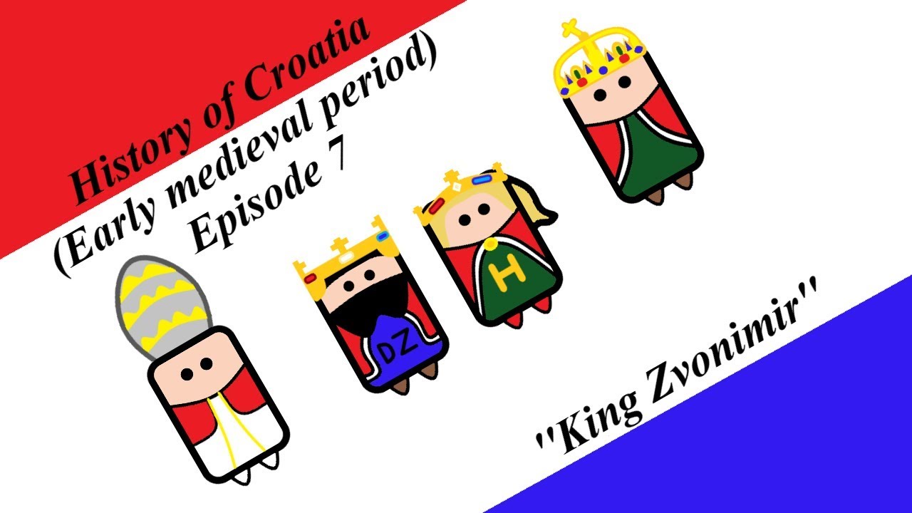 History of Croatia (Early medieval period) - Episode 7 - ''King Zvonimir''