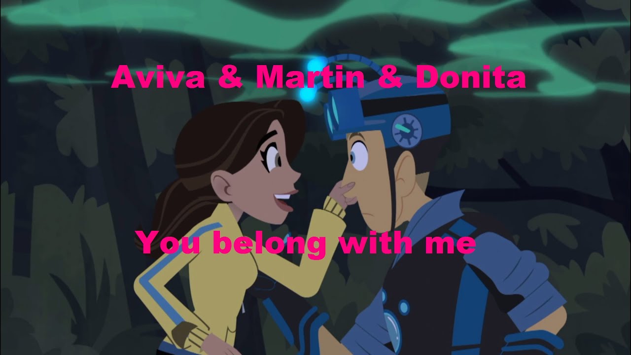 WildKratts - You belong with me ( Aviva&Martin&Donita)