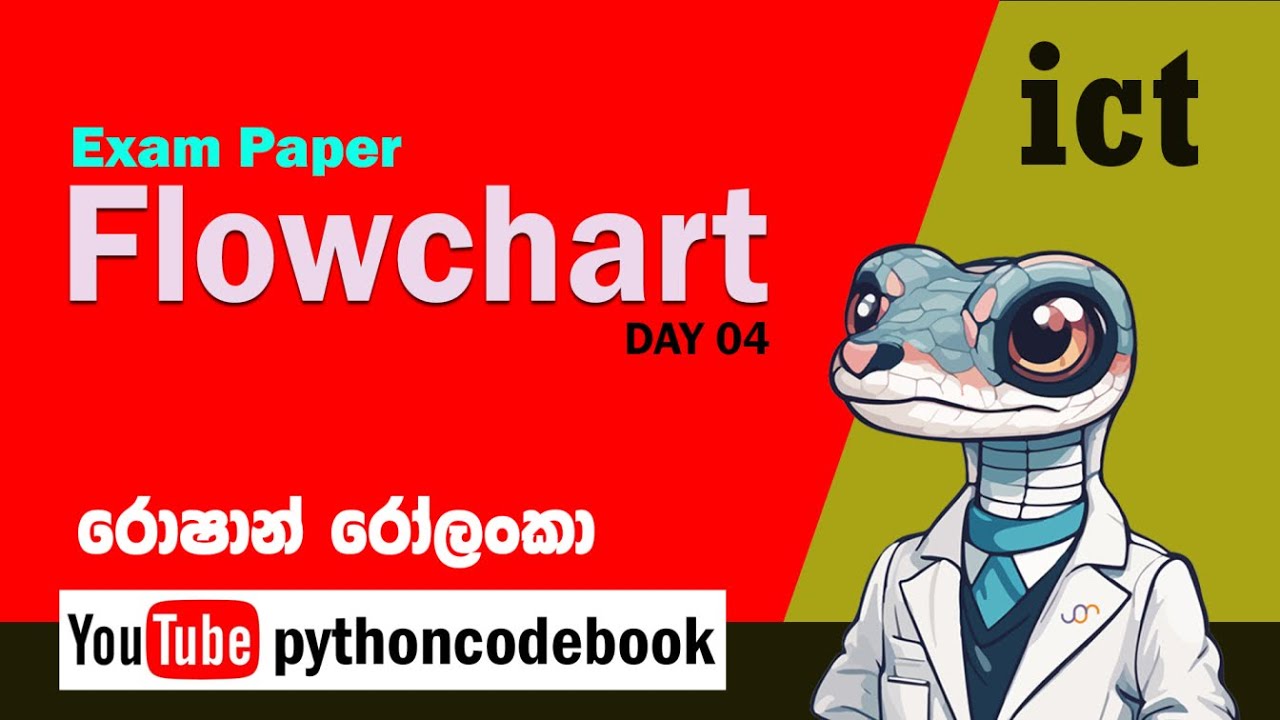 A/L ICT - PYTHON Flowchart Exam Papers (DAY 04)