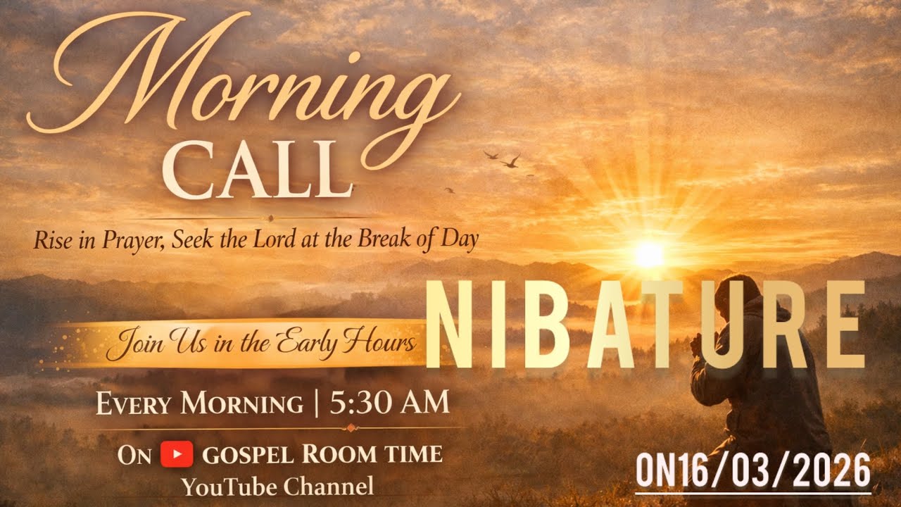 #Morningcall(NIBATURE) Them:Imbabazi ||#gospelroomtime