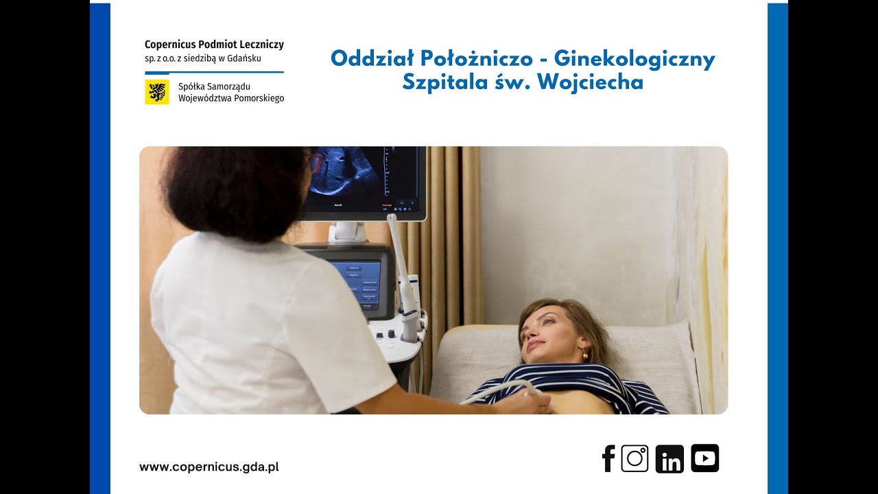 Oddział Położniczo - Ginekologiczny Szpitala św. Wojciecha w Gdańsku