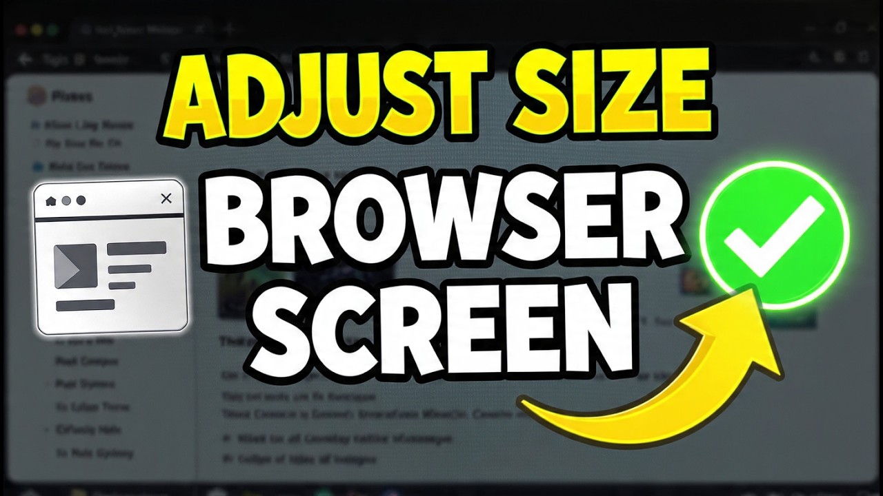 How to Adjust Browser Screen Size