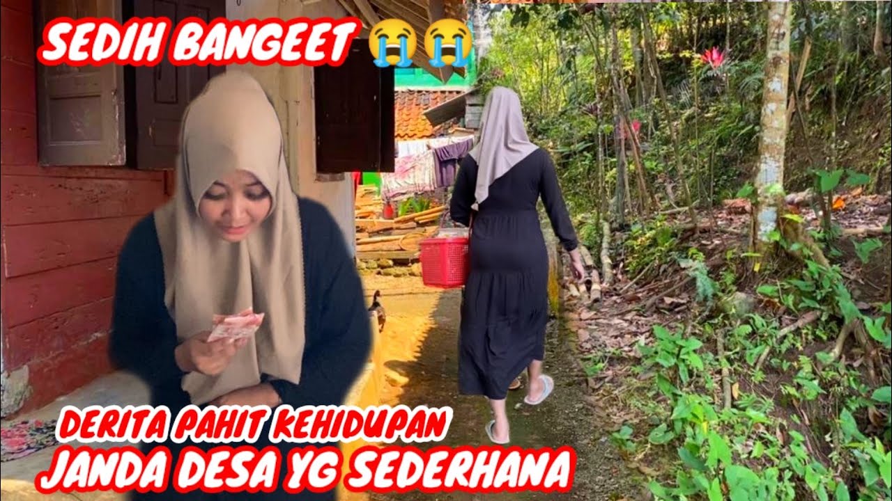 SEMUA ORANG BAKAL MENANGIS SETELAH MELIHAT DERITA PAHIT KEHIDUPAN TEH NAILA JANDA DESA YG SEDERHANA