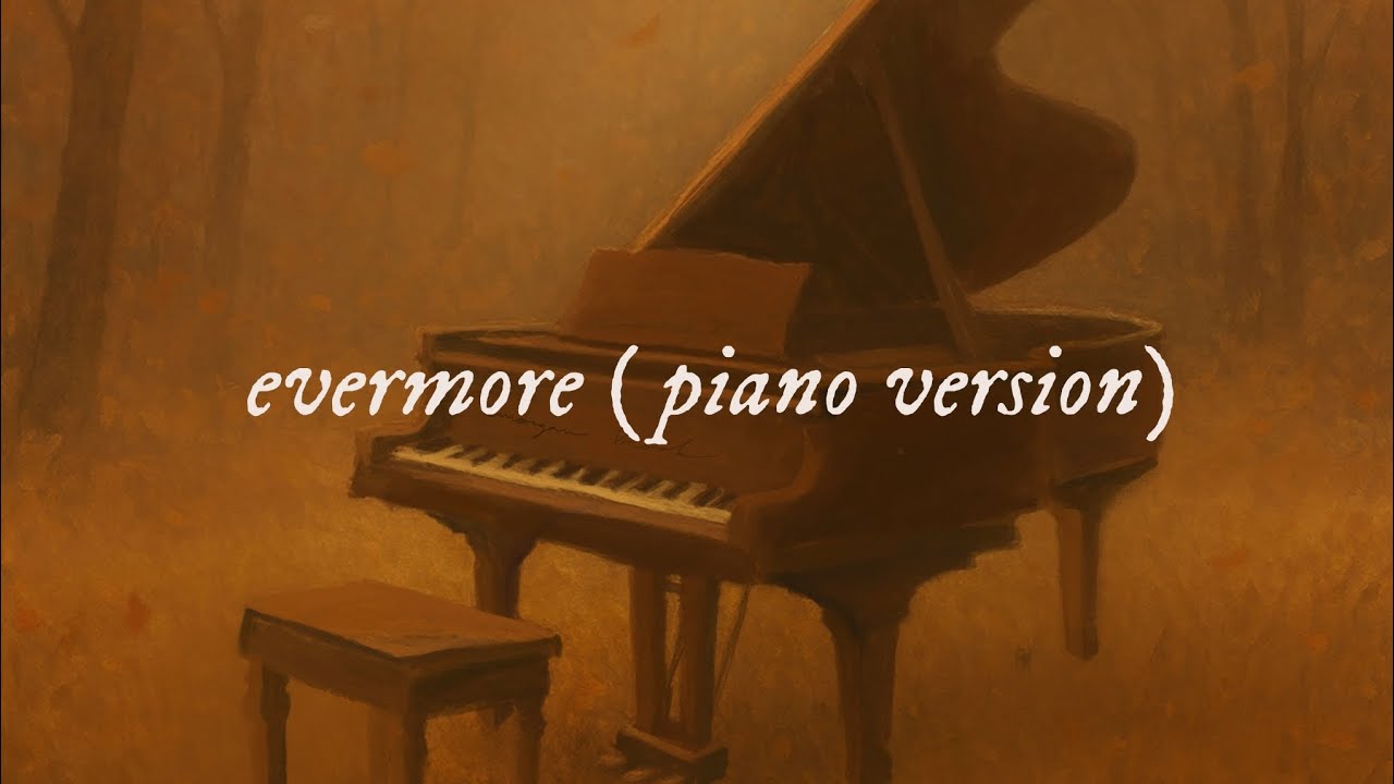 evermore (piano version) - full album