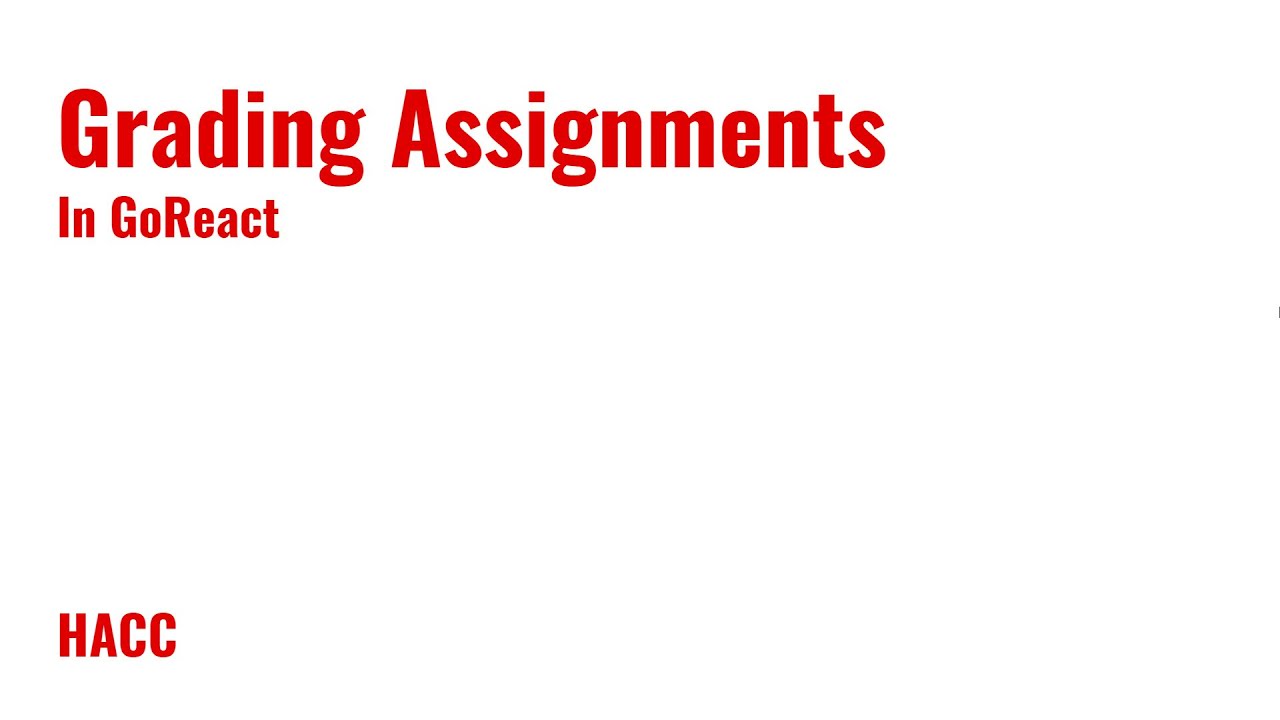 Grading Assignments in GoReact