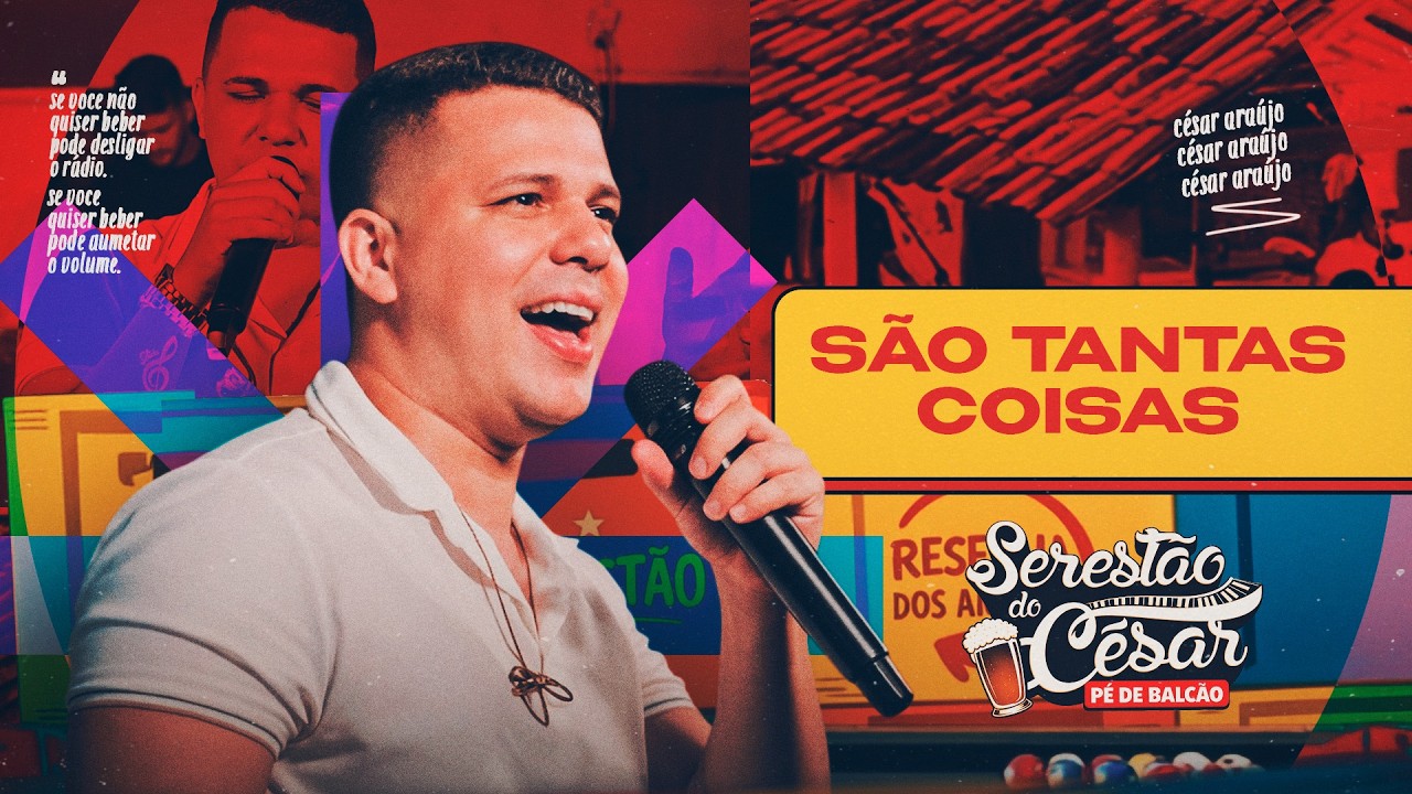SÃO TANTAS COISAS - SERESTÃO DO CÉSAR PÉ DE BALCÃO