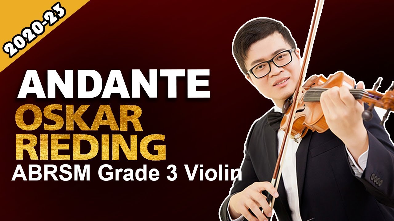 Andante: Oskar Rieding - Grade 3 B3 ABRSM Violin Exam (2020 - 2023)