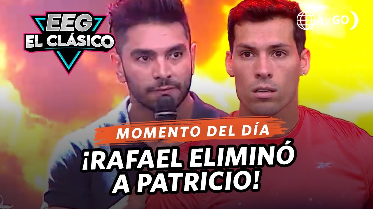 EEG El Clásico: Patricio Parodi fue eliminado por pedido de Rafael Cardozo (HOY)