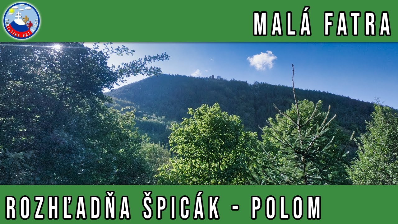 Okruh nad hradom Strečno (rozhľadňa Špicák, Kojšová, Polom, Grúň) / Malá Fatra - 2.9.2021