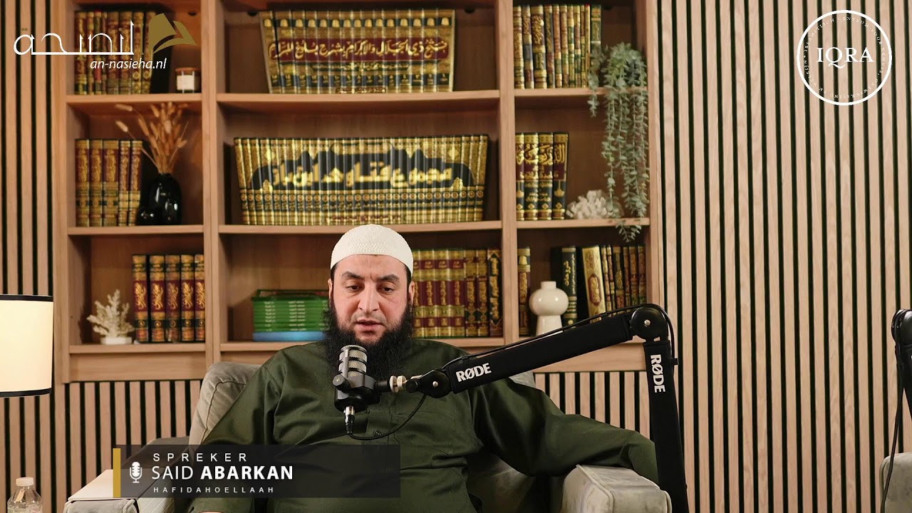 Les 41: Uitleg van 'Oemdat al-Fiqh van Ibn Qudaamah al-Maqdisie (رحمه الله) - Ustaadh Said Abarkan