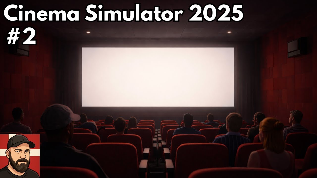 Cinema Simulator 2025 #2 | Vi udvider biografen