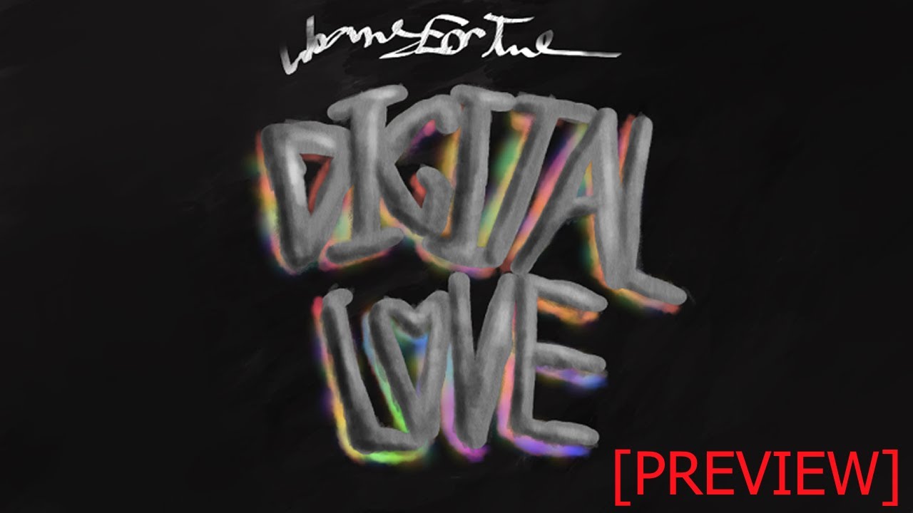 Digital Love [Preview 1] by WormsForTwo and more