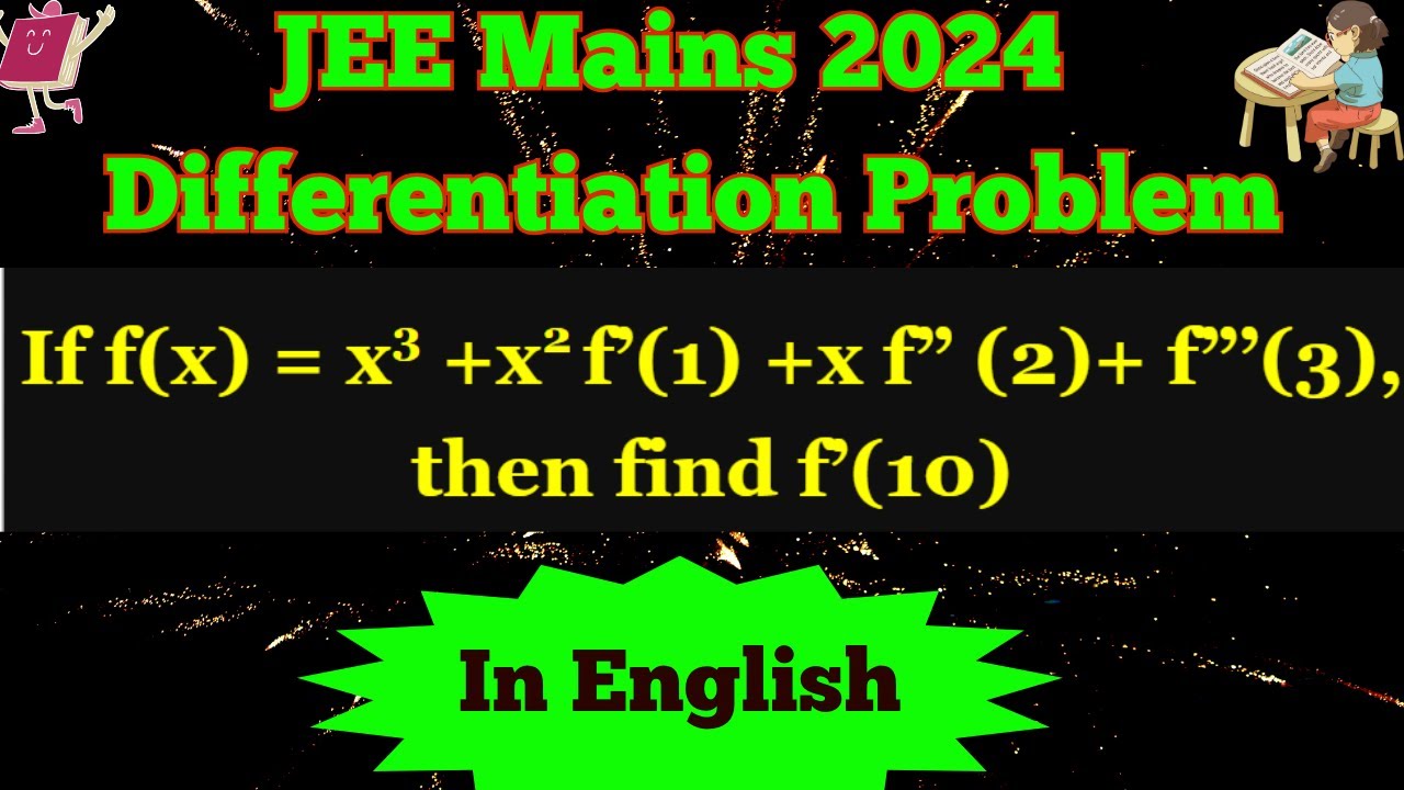 IIT-JEE Mains 2024 Differentiation - Calculus Problem solved by Justin Edwin in English #math