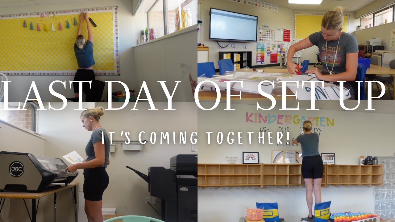 LAST DAY OF SET UP | finishing touches, bulletin boards + decor!!