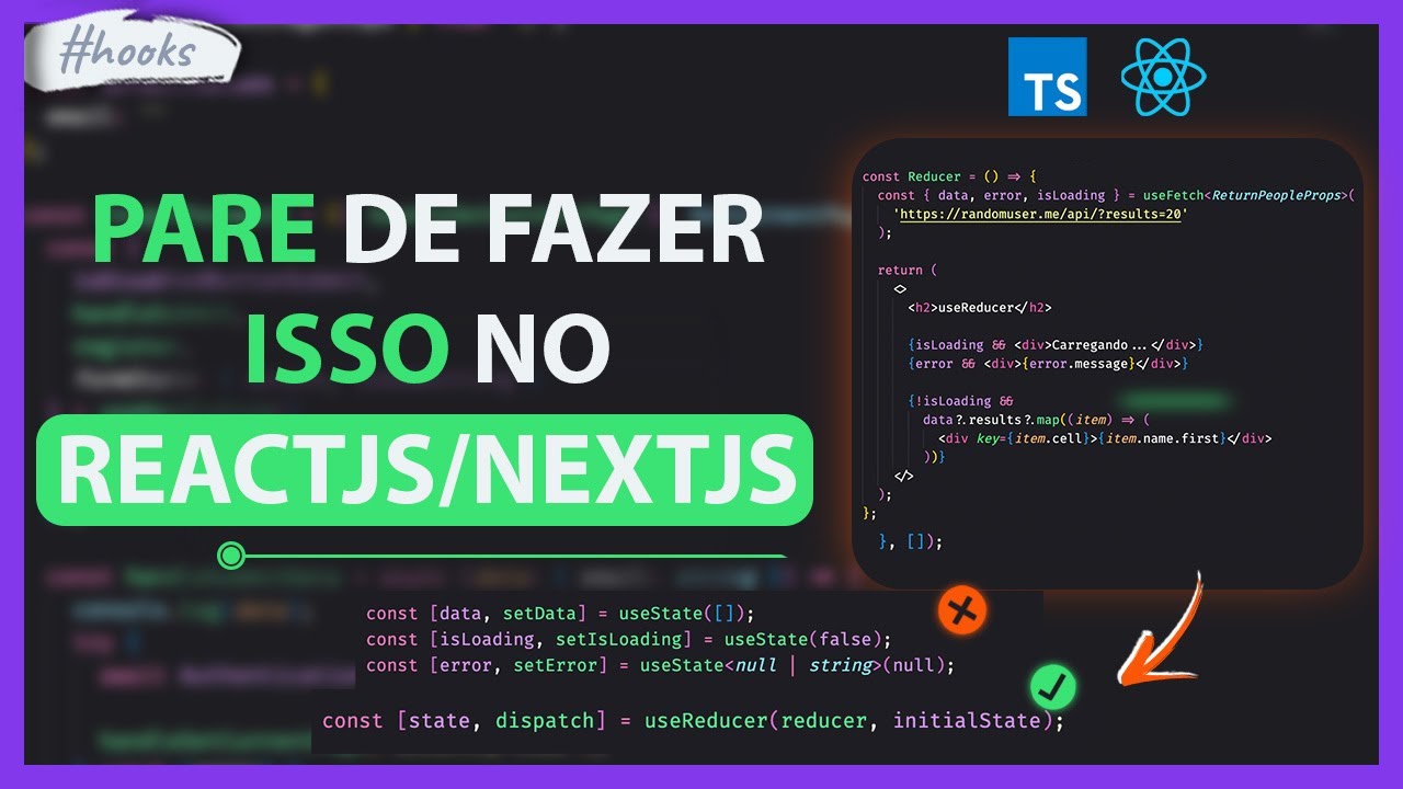 Entenda TUDO sobre o hook MAIS SUBESTIMADO DO REACT - useReducer na prática